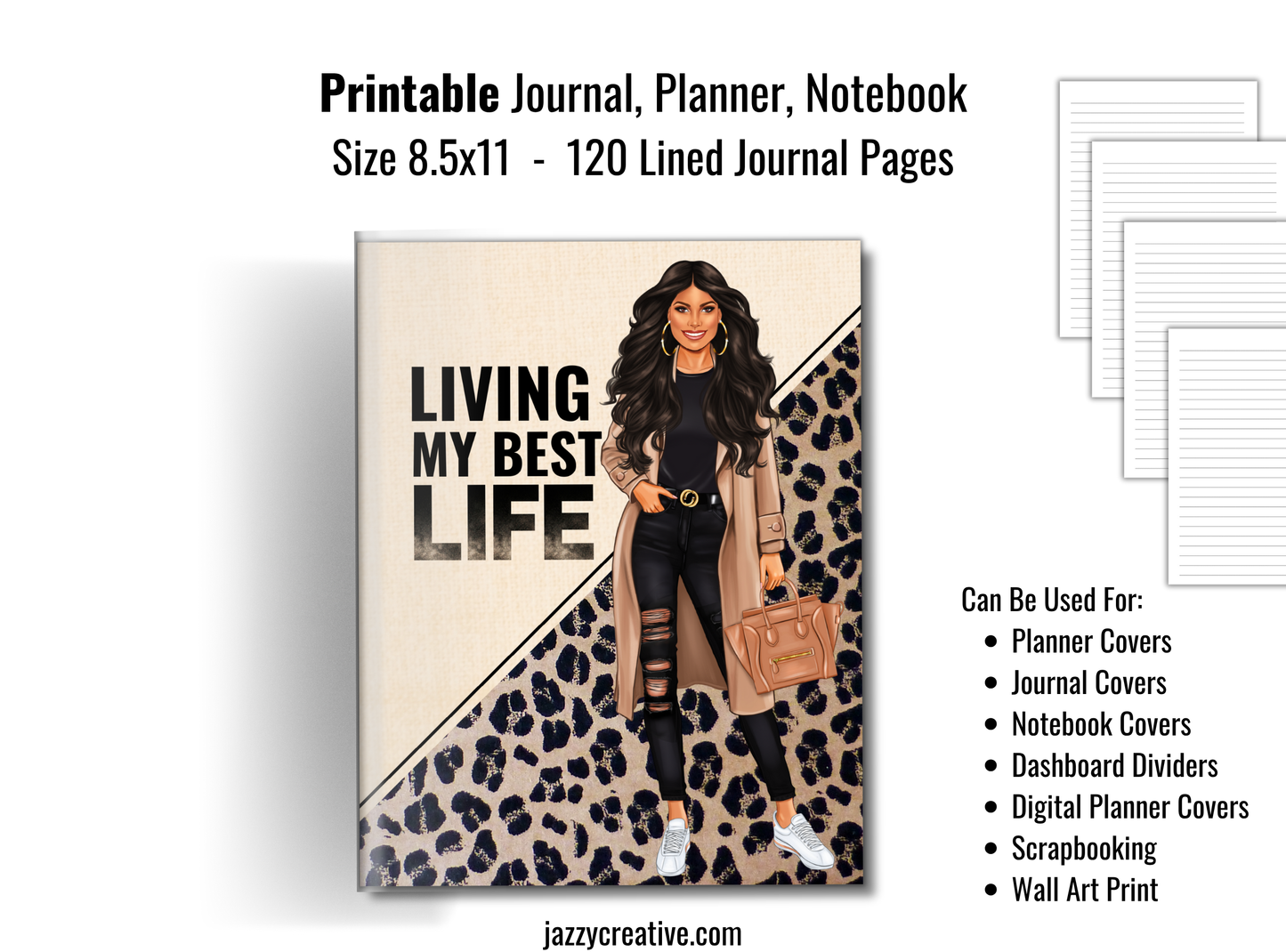 Journal Kits: Living My Best Life, Journal Cover, 120 Lined Journal Pages, Size 8.5x11, Printable Or Digital