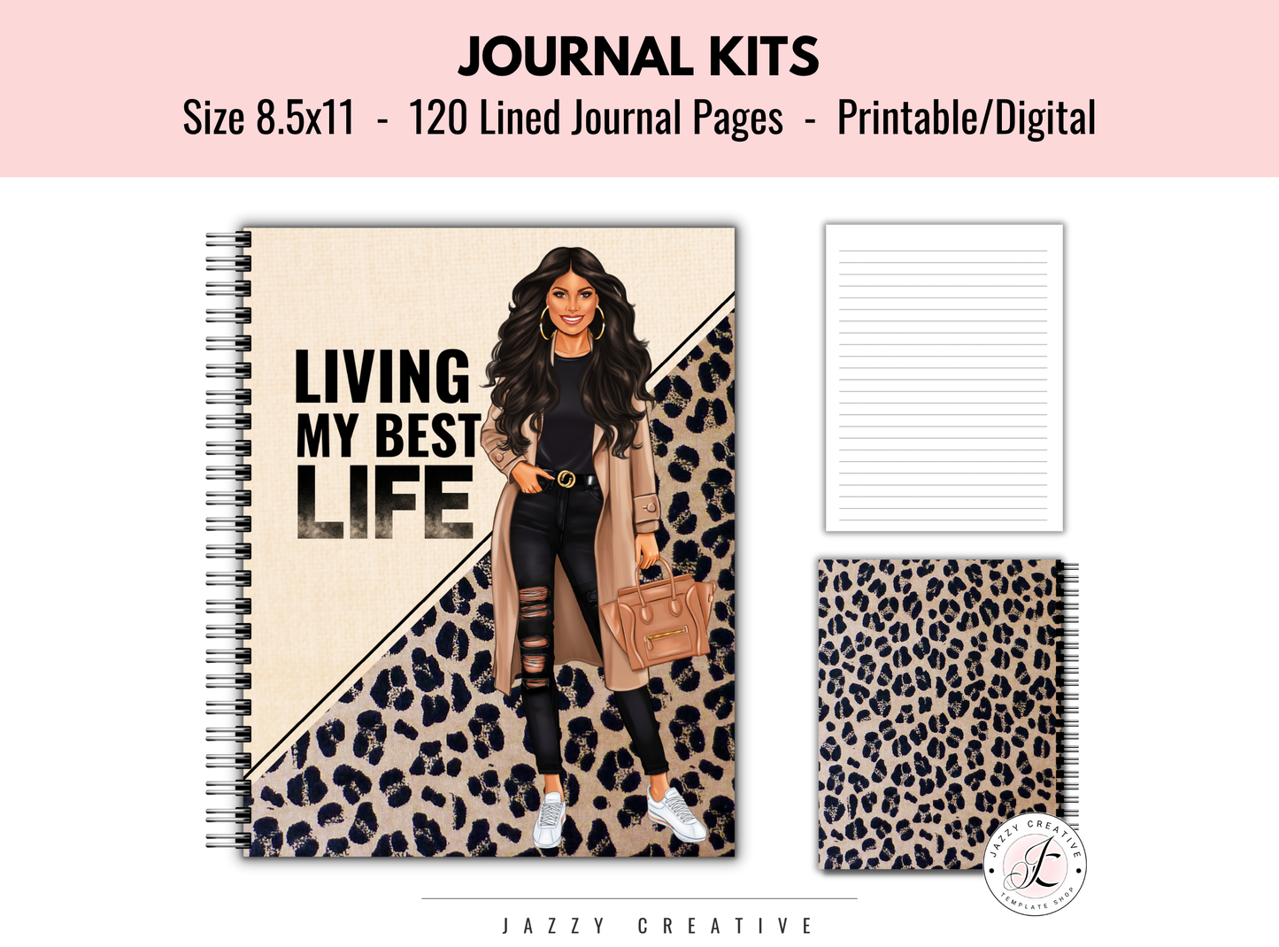 Journal Kits: Living My Best Life, Journal Cover, 120 Lined Journal Pages, Size 8.5x11, Printable Or Digital