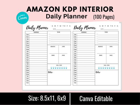 KDP Interior Templates: Daily Planner, 100 Pages, Size 8.5x11, 6x9, Canva Editable